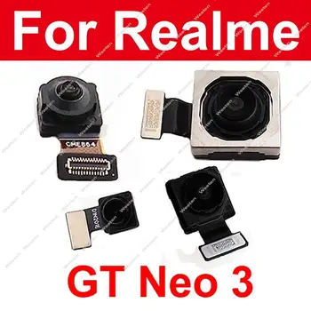 Задняя передняя камера для Realme GT Neo 3 neo3 Задняя передняя селфи-камера Mian Гибкие кабельные детали